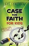 Cover of 'Case For Faith For Kids' by Lee Strobel