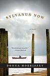 Cover of 'Sylvanus Now' by Donna Morrissey