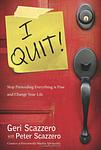 Cover of 'I Quit!' by Geri Scazzero