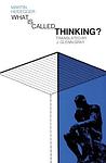 Cover of 'What Is Called Thinking?' by Martin Heidegger