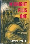 Cover of 'Midnight Plus One' by Gavin Lyall
