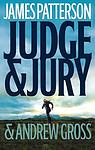 Cover of 'Judge & Jury' by James Patterson