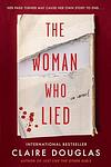 Cover of 'The Woman Who Lied' by Claire Douglas
