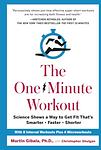 Cover of 'The One Minute Workout' by Martin Gibala