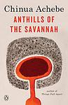 Cover of 'Anthills Of The Savannah' by Chinua Achebe