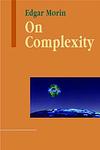 Cover of 'On Complexity' by Edgar Morin