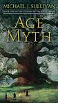 Cover of 'Age Of Myth' by Michael J. Sullivan