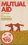 Cover of 'Mutual Aid' by Petr Kropotkin