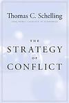 Cover of 'The Strategy Of Conflict' by Thomas Schelling