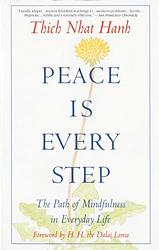 Cover of 'Peace Is Every Step' by Thich Nhat Hanh