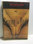 Cover of 'Sexing The Body' by Anne Fausto-Sterling