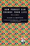 Cover of 'How Proust Can Change Your Life' by Alain de Botton