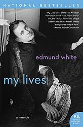 Cover of 'My Lives' by Edmund White