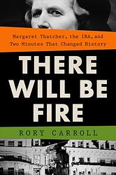Cover of 'There Will Be Fire' by Rory Carroll
