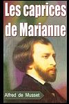 Cover of 'Les Caprices De Marianne' by Alfred de Musset