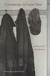 Cover of 'Ceremony In Lone Tree' by Wright Morris