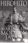 Cover of 'Hirohito and the Making of Modern Japan' by Herbert P. Bix
