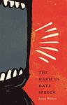 Cover of 'The Harm In Hate Speech' by Jeremy Waldron