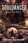Cover of 'Souldancer' by Brian Niemeier
