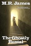 Cover of 'The Ghostly Rental' by Henry James