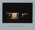 Cover of 'On This Site' by Joel Sternfeld