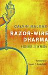Cover of 'Razor Wire Dharma' by Calvin Malone