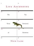 Cover of 'Life Ascending' by Nick Lane