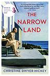 Cover of 'The Narrow Land' by Christine Dwyer Hickey