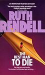 Cover of 'The Best Man To Die' by Ruth Rendell