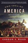 Cover of 'The Idea Of America' by Gordon S. Wood