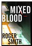 Cover of 'Mixed Blood' by Roger  Smith