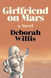 Cover of 'Girlfriend On Mars' by Deborah Willis