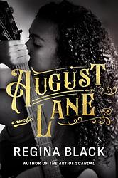 Cover of 'August Lane' by Regina Black