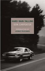 Cover of 'Hard Rain Falling' by Don Carpenter