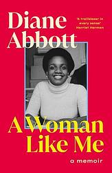 Cover of 'A Woman Like Me' by Diane Abbott