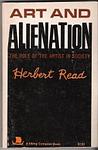 Cover of 'Art And Alienation;' by Herbert Read
