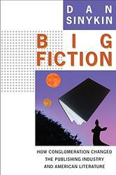 Cover of 'Big Fiction' by Dan Sinykin