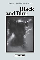 Cover of 'Black and Blur' by Fred Moten