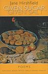Cover of 'Given Sugar, Given Salt' by Jane Hirshfield