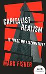 Cover of 'Capitalist Realism' by Mark Fisher