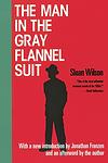 Cover of 'The Man In The Gray Flannel Suit' by Sloan Wilson