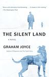 Cover of 'The Silent Land' by Graham Joyce
