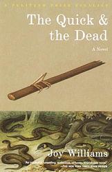 Cover of 'The Quick And The Dead' by Joy Williams