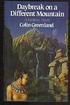 Cover of 'Daybreak On A Different Mountain' by Colin Greenland