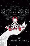 Cover of 'The Night Circus' by Erin Morgenstern