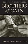 Cover of 'Brothers Of Cain' by Miriam Grace Monfredo
