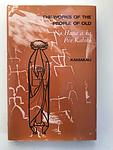 Cover of 'The Works Of The People Of Old' by Samuel Manaiakalani Kamakau