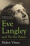 Cover of 'The Pea Pickers' by Eve Langley
