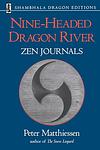 Cover of 'Nine Headed Dragon River' by Peter Matthiessen