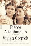 Cover of 'Fierce Attachments' by Vivian Gornick